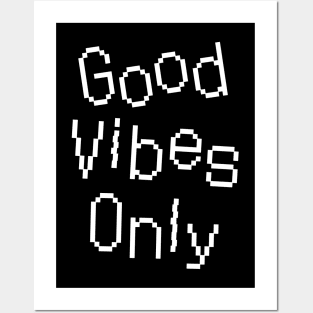 Good Vibes Only Positive Saying (Black Background) Posters and Art